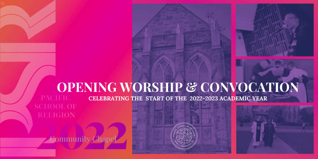 Community Chapel: Opening Worship, Convocation 1