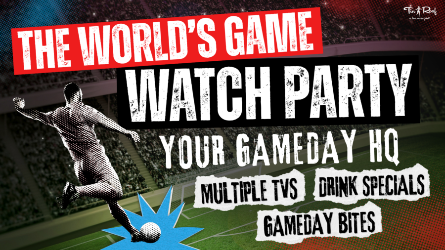 The World's Game Watch Party 1