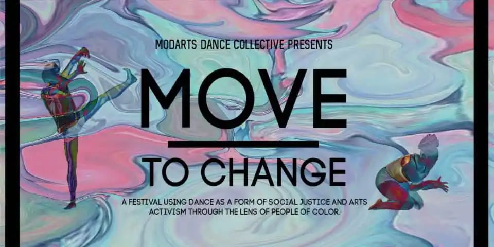 MODArts Dance Collective presents Move to Change