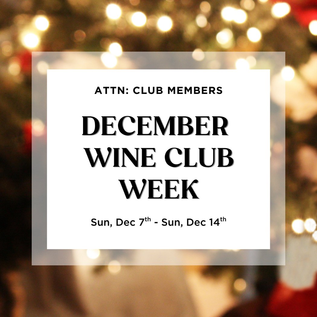 December Wine Club Week 1