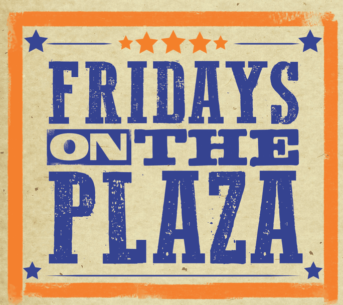 Fridays on the Plaza