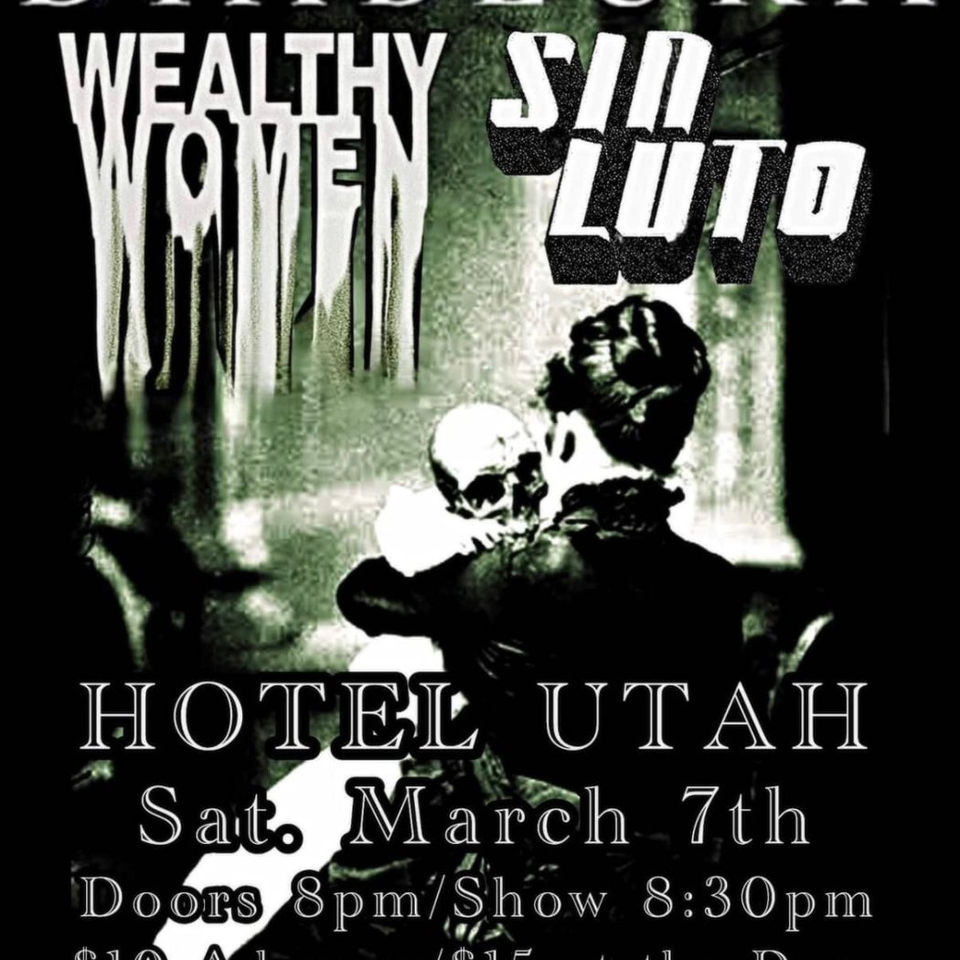 A Night of Doom and Noise DIABLURA, Wealthy Women, Sin Luto 1