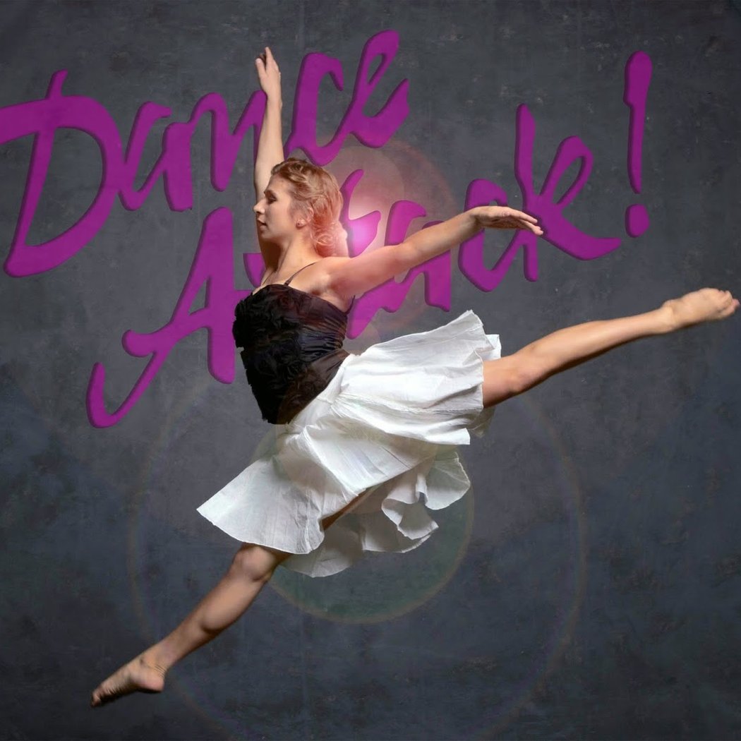 Dance Attack! Performing Arts 1