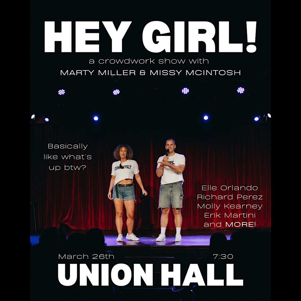 HEY GIRL! with Marty Miller and Missy McIntosh 1