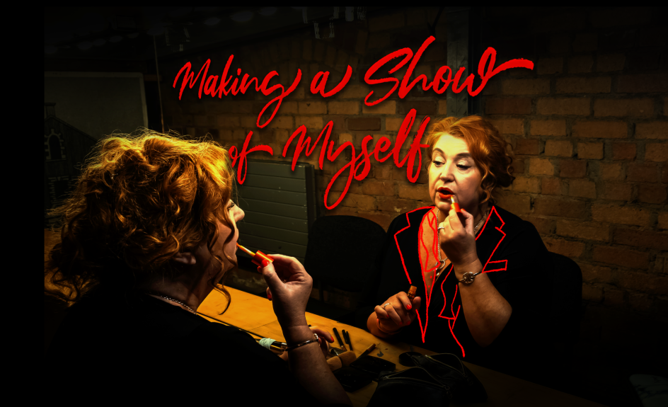 Making a Show of Myself 1