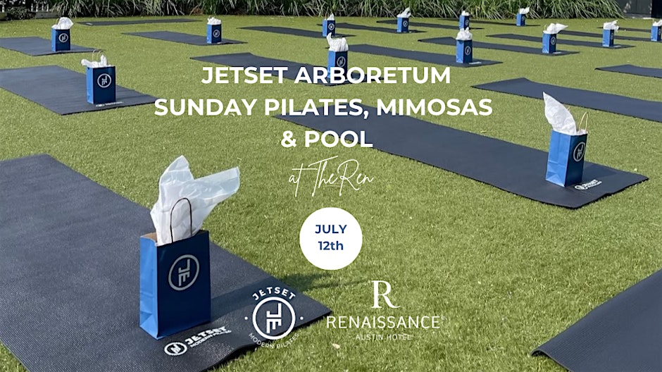 JETSET Arboretum Sunday Pilates, Mimosas & Pool Day 1