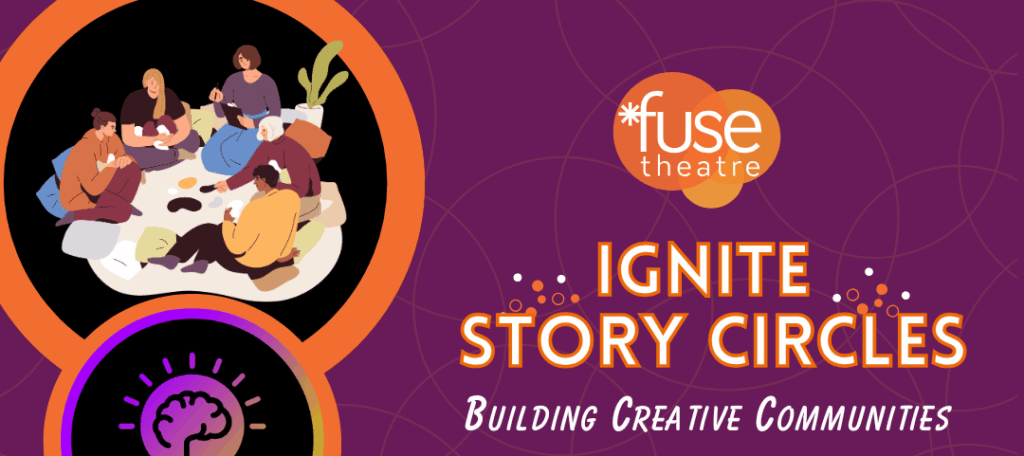 Community Story Circle with Fuse Theater 1