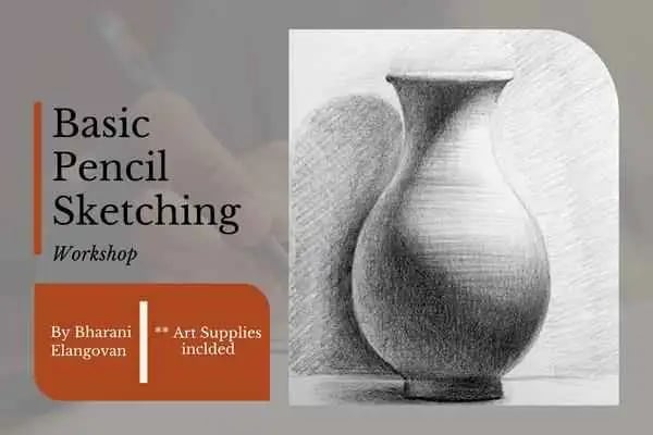 Basic Pencil Sketching Workshop 1