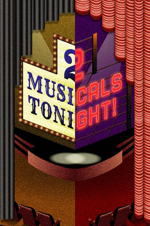 Two Musicals Tonight! 1