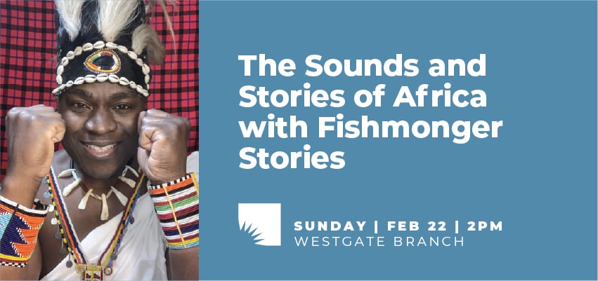 The Sounds and Stories of Africa with Fishmonger Stories 1
