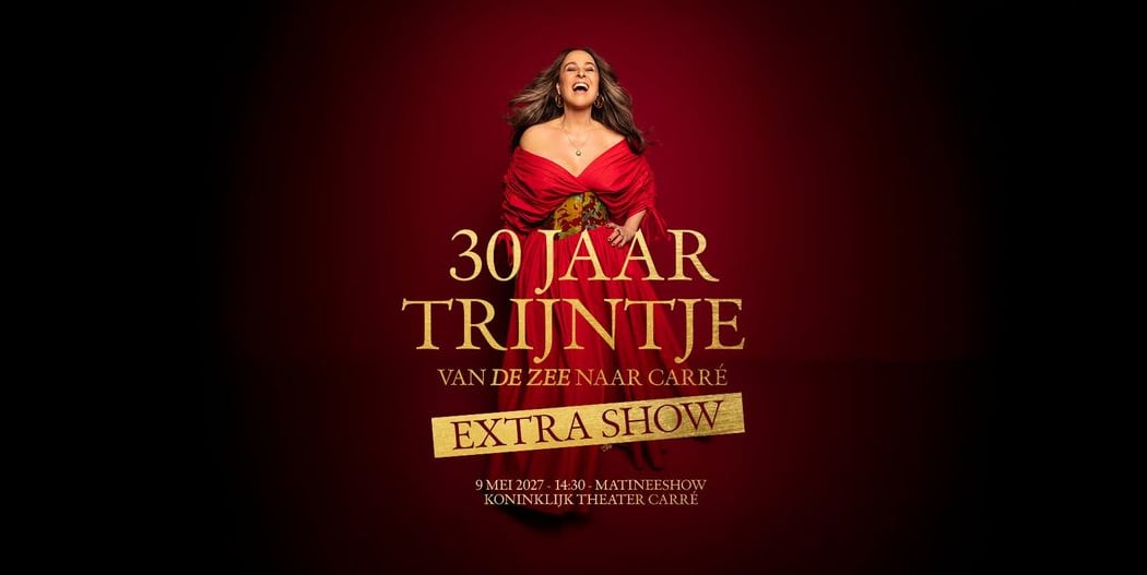 EXTRA SHOW - 30 jaar Trijntje - Van De Zee naar Carré 1