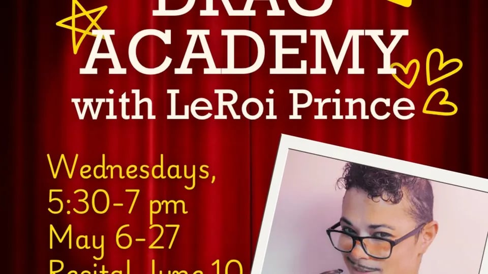 Drag Academy with LeRoi Prince 1