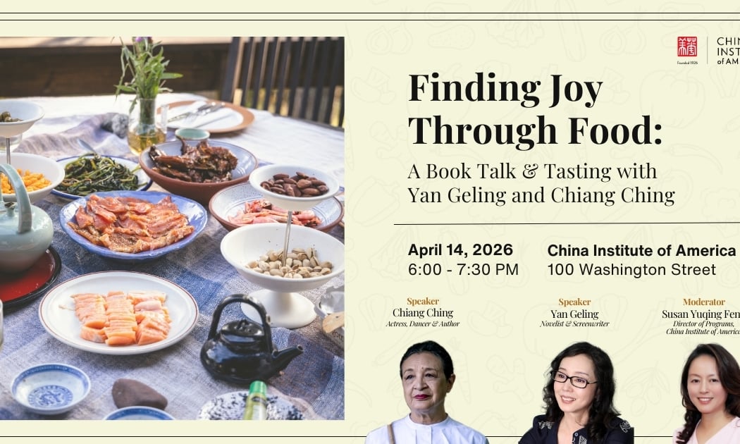 Finding Joy Through Food: A Book Talk & Tasting with Yan Geling and Chiang Ching 1