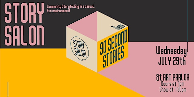 Story Salon: 90 Second Stories