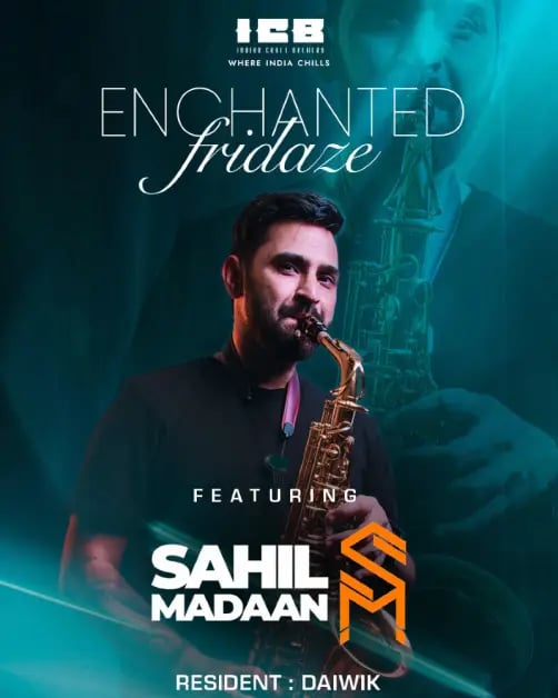 Enchanted Fridaze ft. Sahil Madaan 1