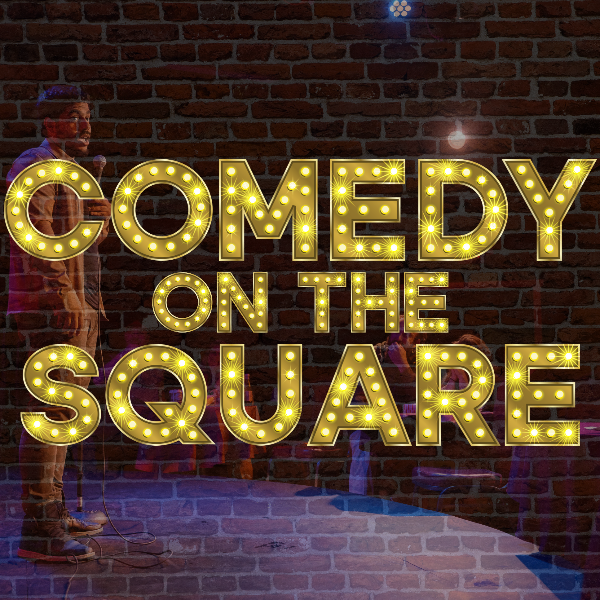 Comedy on the Square 1