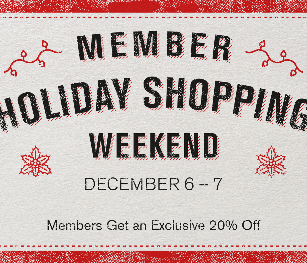 Member Holiday Shopping Weekend 1