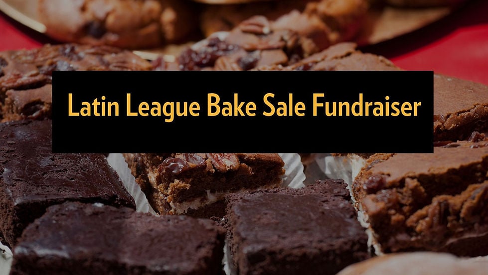 Latin League Bake Sale Fundraiser 1
