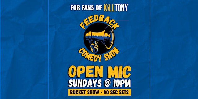 Feedback | An Open Mic Comedy Show 1