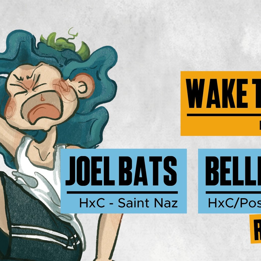 WAKE THE DEAD + BELLE EPOQUE + JOEL BATS 1