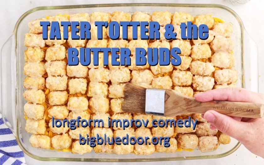 Tater T’Otter & the Butter Buds 1