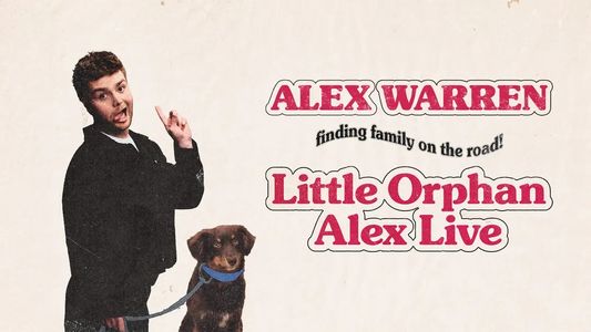 Alex Warren Presents: Little Orphan Alex Live 1