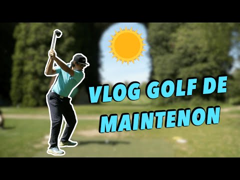 VLOG GOLF MAINTENON (part 2/2) 1