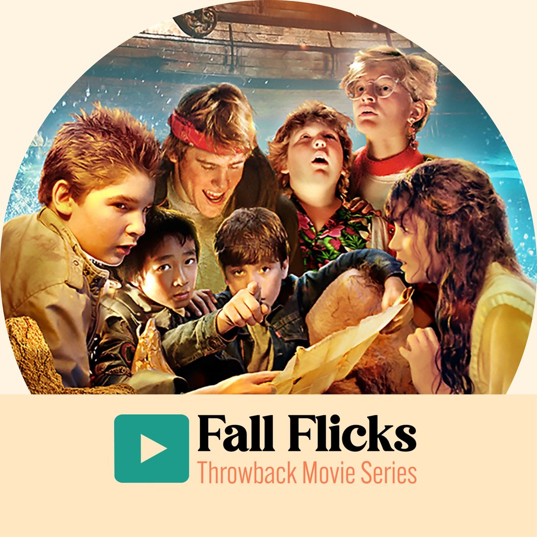 Fall Flicks: The Goonies 1