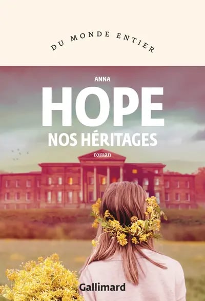 Nos héritages d'Anna Hope 1