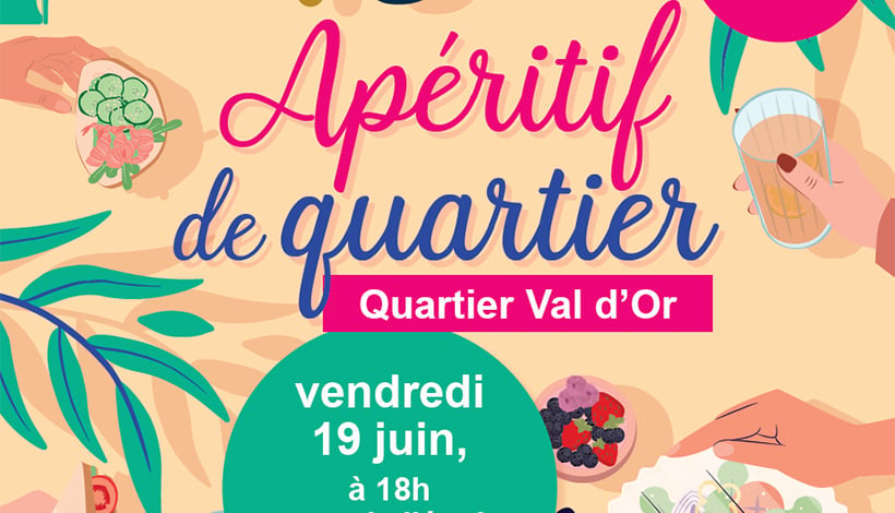 Apéritif quartier Val d'Or 1