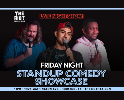 The Riot Comedy Club Presents Friday Night Standup Comedy Late Showcase!