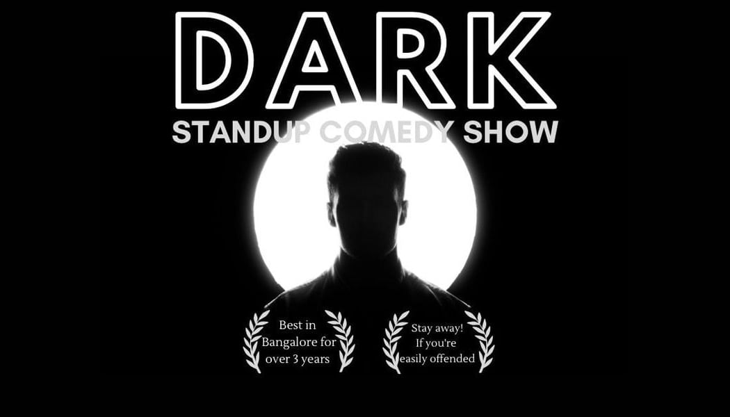 Dark - Standup Comedy Show 1