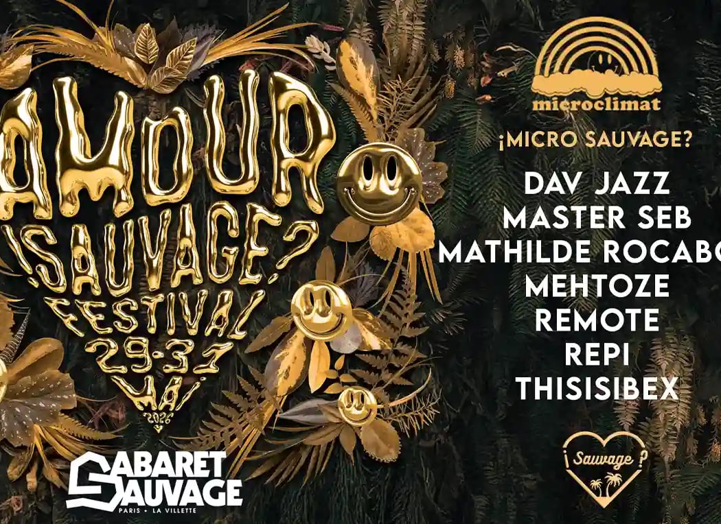 ¡Amour Sauvage Festival #4? Microclimat • JOUR 2 1
