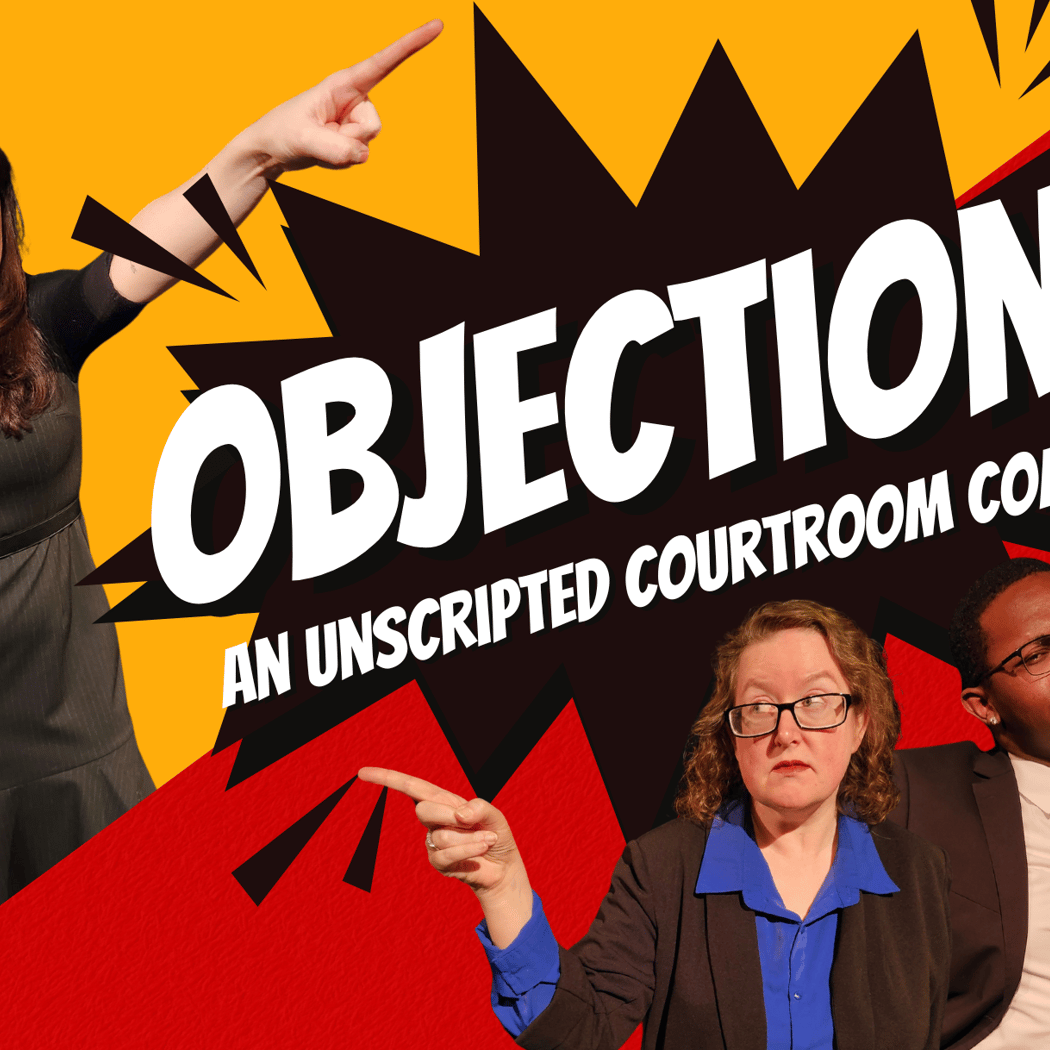 Objection! An Unscripted Courtroom Comedy 1