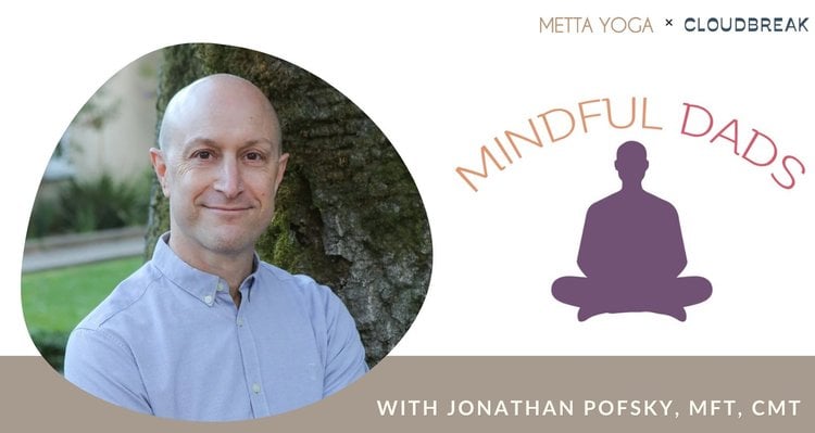 Mindful Dads Workshop - With Jonathan Pofsky 1