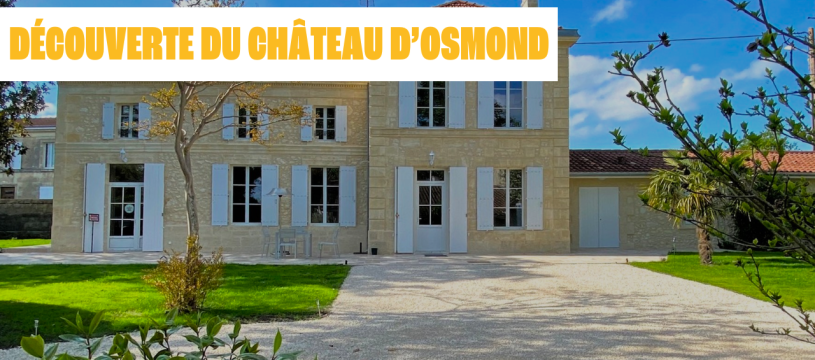Découverte du Château d'Osmond 1