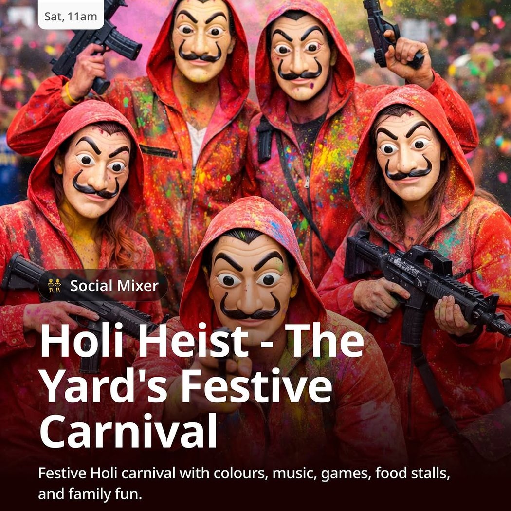 Holi Heist - The Yard's Festive Carnival 1