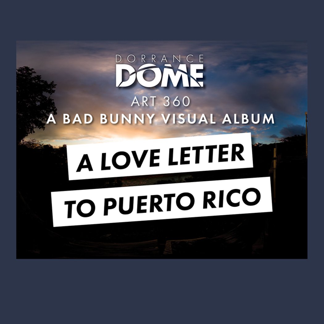 Art 360: A Bad Bunny Visual Album - Dorrance DOME After Hours 1