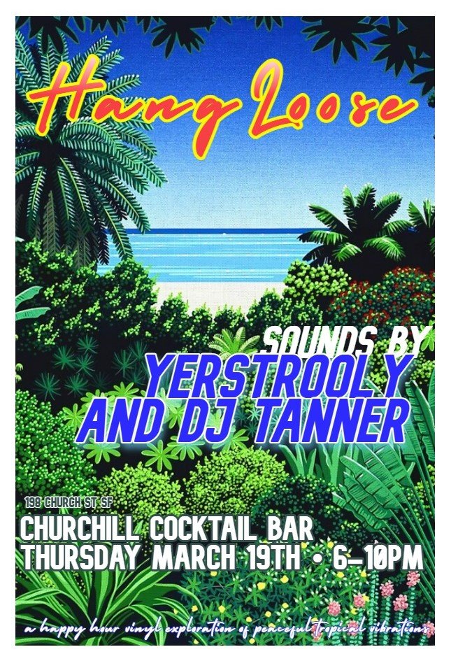 Hang Loose – Happy Hour w/ DJ Tanner 1