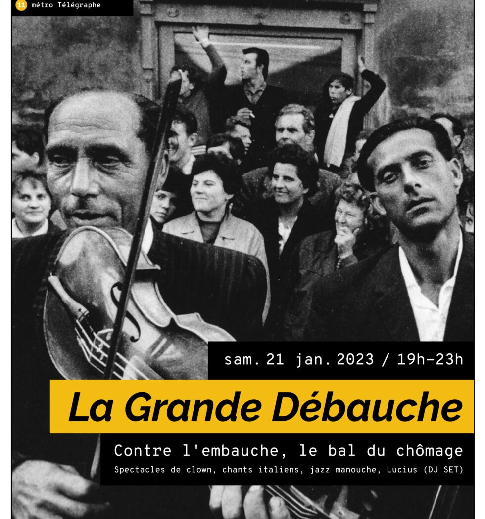 La Grande Débauche – Bal contre l’embauche 1