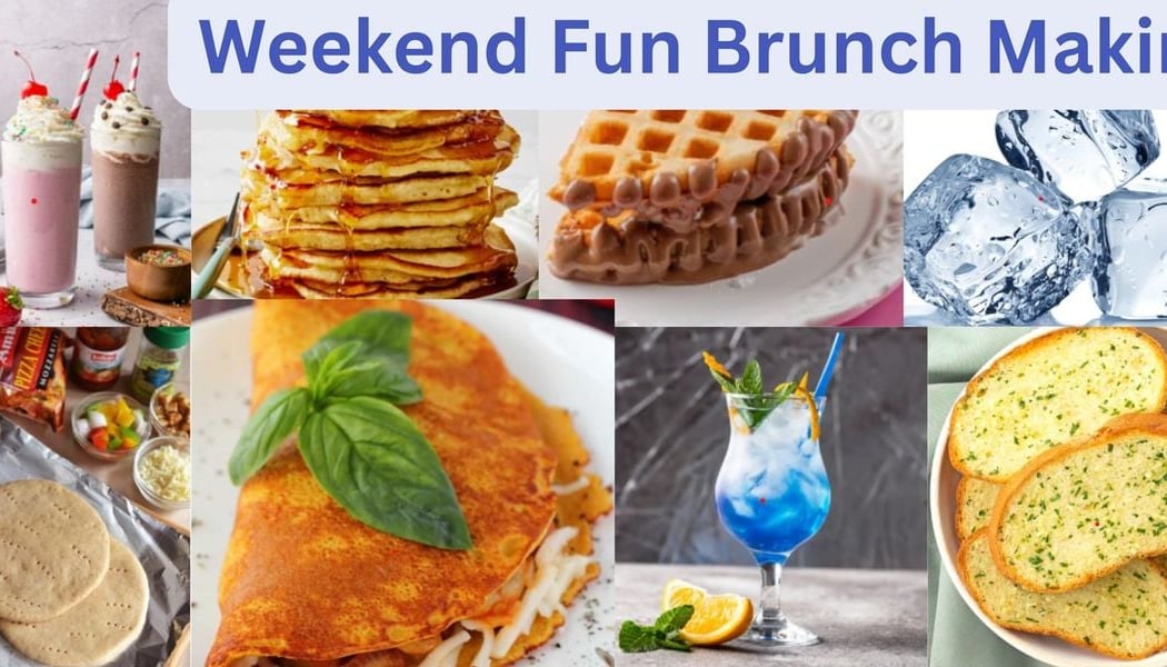 Weekend Fun Brunch Making 1