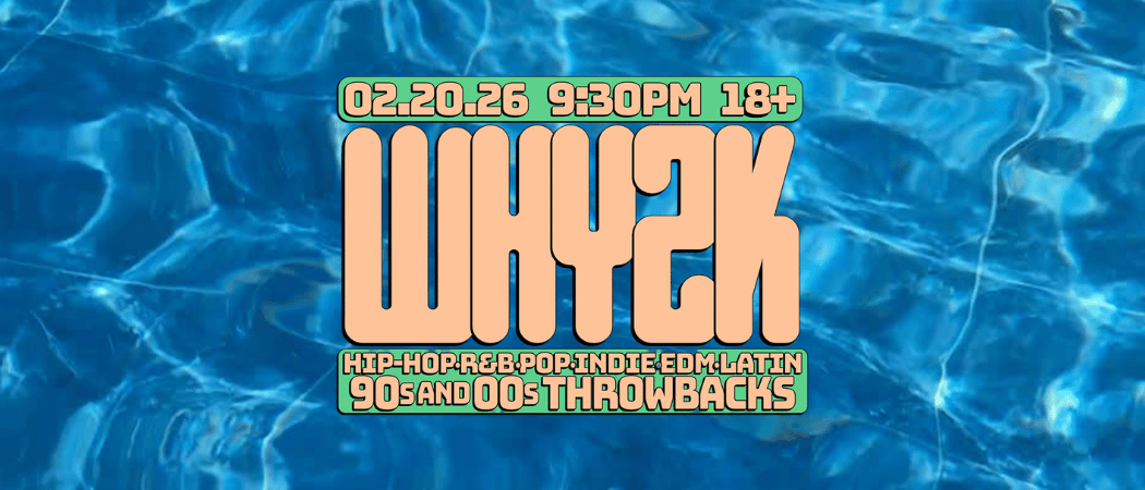 Why2k Throwback Night! 2
