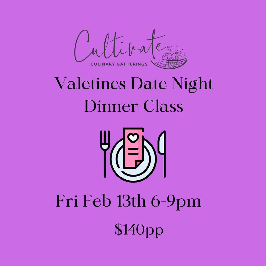 Valentine’s Date Night Dinner Class 1