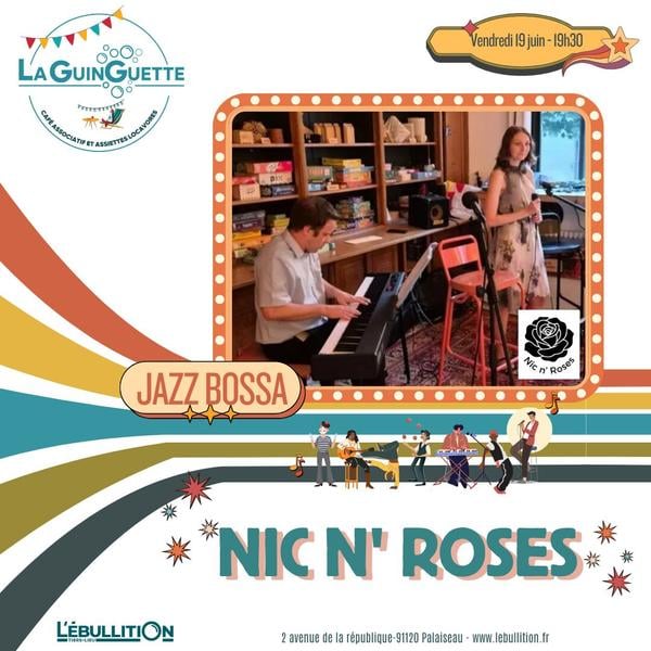 Guinguette X Nic’n Roses