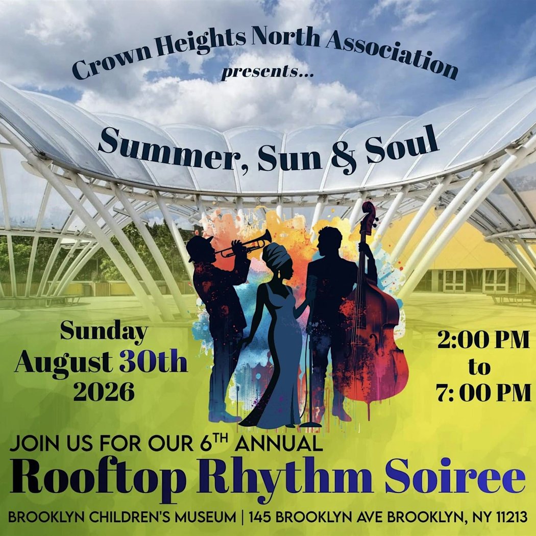 Crown Heights North Association Summer, Sun & Soul Rooftop Rhythm Soirée