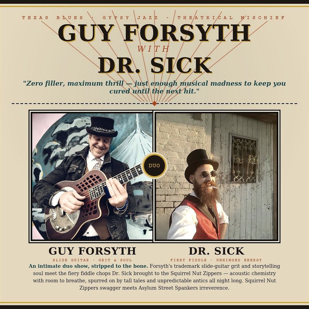 Guy Forsyth + Dr. Sick 1