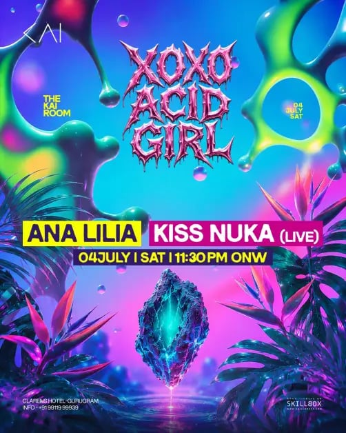 KAI presents XOXO ACID GIRL FT. ANALILIA & KISSNUKA 1