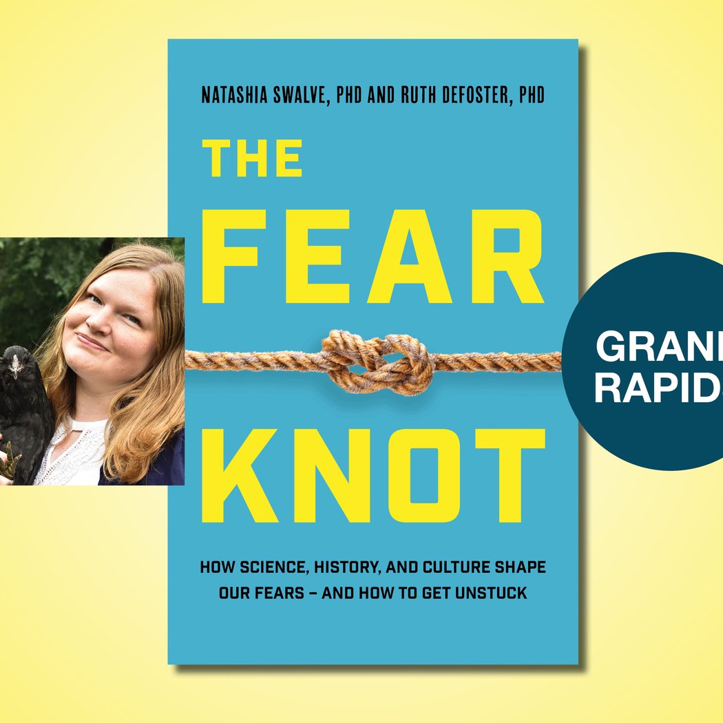 The Fear Knot: How Science, History, and Culture Shape Our Fears – and How to Get Unstuck with Natashia Swalve, PhD 1