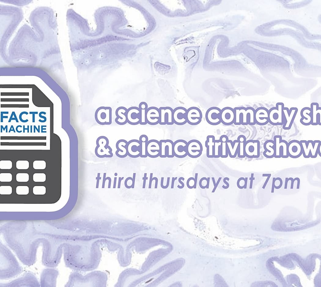 Facts Machine: Science Comedy & Trivia!