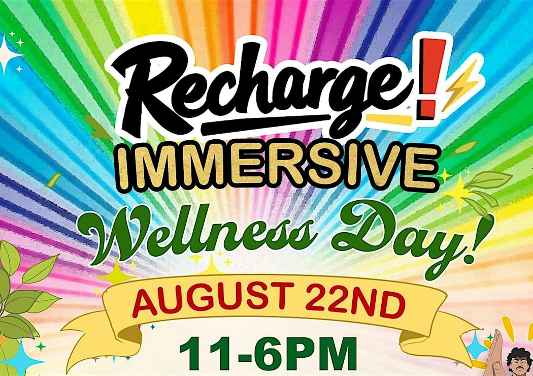 Recharge! Immersive Wellness Day 2